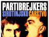 Partibrejkers LP / Gramofonska ploča - Novo