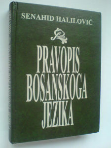 Senahid Halilović: Pravopis bosanskoga jezika