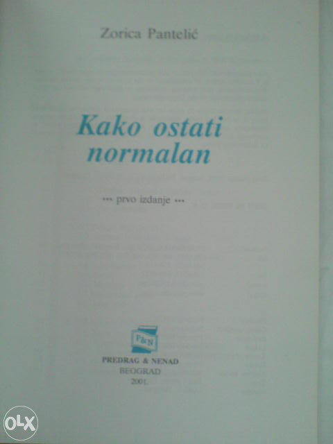 Zorica Pantelić: Kako ostati normalan