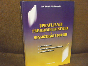 Upravljanje privrednim društvima - Sead Dizdarević
