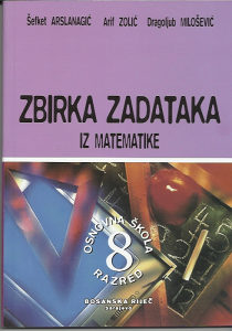 ZBIRKA ZADATAKA IZ MATEMATIKE 8