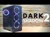 Dark Shadow 2 RGB Gamer: Ryzen 1600 12x3.2-3.6GHz