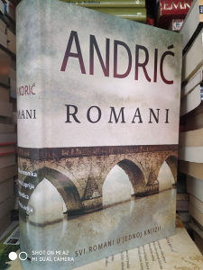 ANDRIĆ ROMANI / Na Drini ćuprija, Prokleta avlija, Trav