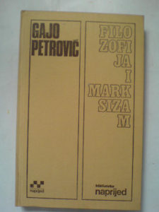 Filozofija i marksizam - Gajo Petrović