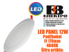 LED PANEL/LED PANELI 12W Podžbukni Fi170mm 4000K