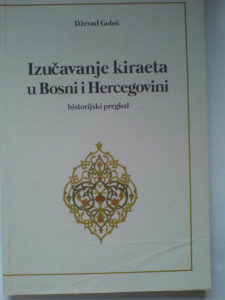 Izučavanje kiraeta u Bosni i Hercegovini, Dževad Gološ