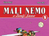 Mali Nemo 5 / MAKONDO