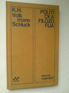 Politička filozofija  - K.H. Volkmann-Schlusk