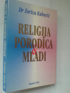 Religija porodica i mladi - Zorica Kuburić