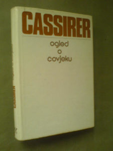 Ogled o čovjeku - Cassirer / Kasirer