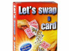 Lets Swap a Card