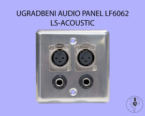 UGRADBENI AUDIO PANEL LF6062 LS-ACOUSTIC