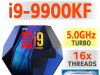 Intel i9 9900KF s1151 v2 16x3.6-5.0GHz box