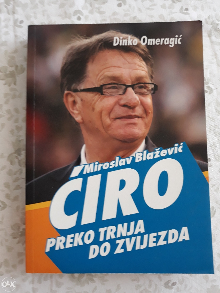 MIROSLAV ĆIRO BLAŽEVIĆ - PREKO TRNJA DO ZVIJEZDA